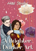 Brighter, Darker Art 1737323486 Book Cover