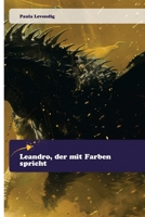 Leandro, der mit Farben spricht 6200707456 Book Cover