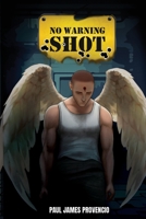 No Warning Shot 1966565836 Book Cover