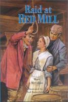 Raid at Red Mill (Adventures in America) 1893110117 Book Cover
