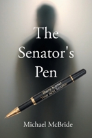 The Senator's Pen B0CPBX7Q29 Book Cover