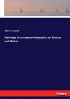 Meininger Ortsnamen Und Bauwerke Auf Münzen Und Marken (German Edition) 3743659573 Book Cover