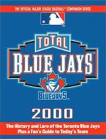 Total Blue Jays 2000 (Total Baseball Companions) 1892129558 Book Cover