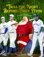 Twas the Night Before the First Pitch 199821141X Book Cover