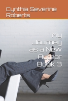 My Journey as a New Author Book 3 B0FLPDC7MC Book Cover