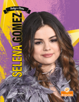 Selena Gomez (Today's Stars) 1039883931 Book Cover