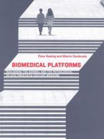 Biomedical Platforms: Realigning the Normal and the Pathological in Late-Twentieth-Century Medicine (Inside Technology) 0262612151 Book Cover