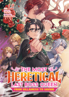 The Most Heretical Last Boss Queen: From Villainess to Savior (Light Novel) Vol. 12 B0HGL6VV2S Book Cover