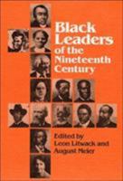 Black Leaders of the Nineteenth Century (Blacks in the New World) 0252062132 Book Cover