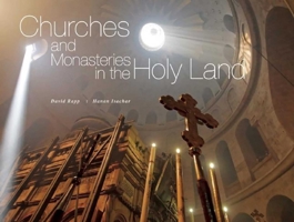 Churches and Monasteries in the Holy Land 1628725648 Book Cover