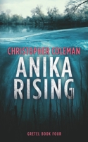 Anika Rising 1690980567 Book Cover