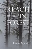 Reach of the Pine Forest 1643888501 Book Cover