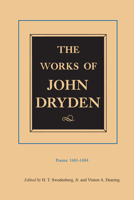 The Works of John Dryden Vol. II : Poems: 1681-1684 [LITERATURE, POETRY] 0520021185 Book Cover