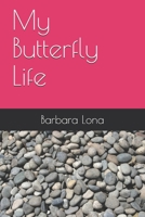 My Butterfly Life B08FP4W6BN Book Cover