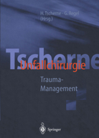 Tscherne Unfallchirurgie: Trauma-Management 3642639011 Book Cover
