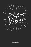 Notizbuch: A5 Notizheft mit punktierten Linien f�r K�rpertraining Freunde. Ideales Pilates-Methode Journal oder Notizbuch. Perfektes Tagebuch oder Taschenbuch als Geschenk f�r Pilatestrainer, Fitness, 1699226660 Book Cover