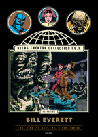 The Atlas Creator Collection No. 3: Bill Everett Vol. 1: "One Head Too Many!" and Other Weird Horror Stories (The Fantagraphics Atlas Artist Edition) B0F2CZSNT4 Book Cover