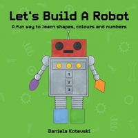 Let's Build A Robot 1763509419 Book Cover