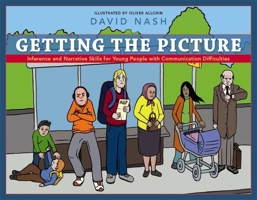 Getting the Picture: Inference and Narrative Skills for Young People with Communication Difficulties 1849051275 Book Cover