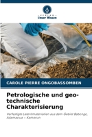 Petrologische und geo-technische Charakterisierung (German Edition) 6209987214 Book Cover