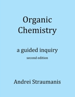 Organic Chemistry (Moog/Spencer Guided Inquiry Course) 0618308520 Book Cover