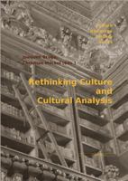 Rethinking Culture and Cultural Analysis 3832533362 Book Cover