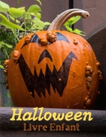 Halloween Livre Enfant: Idée cadeau fille garçon, Halloween activité pour enfants, Coloriages, jeu des différences, labyrinthes, Activités eff B08KSM6HFP Book Cover