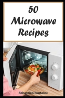 50 Microwave Recipes 1712031619 Book Cover