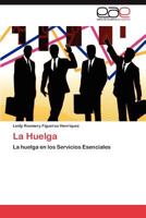 La Huelga 3847368656 Book Cover