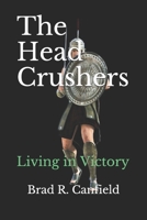 The Head Crushers B084QGRLCS Book Cover