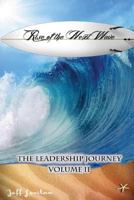 Rise of the Next Wave: The Leadership Journey, Volume II (Volume 2) 197455645X Book Cover