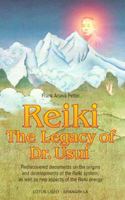 Reiki - The Legacy of Dr. Usui 091495556X Book Cover