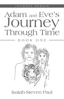 Adam and Eve's Journey Through Time B0GTWP8NG6 Book Cover