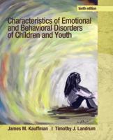 Characteristics of Emotional and Behavioral Disorders of Children and Youth 013111817X Book Cover