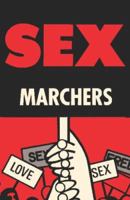 Sex Marchers 0923891137 Book Cover