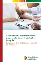 Compara��o entre os valores da press�o arterial central e braquial 363975347X Book Cover
