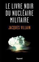 Le Livre Noir Du Nucléaire Militaire 2213666792 Book Cover