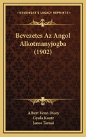 Bevezetes Az Angol Alkotmanyjogba (1902) 1160324700 Book Cover