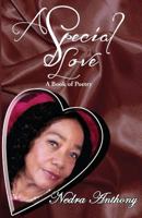 A Special Love: A Book of Poetry 0989196046 Book Cover