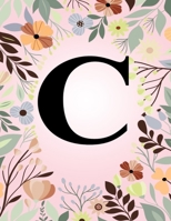 C: Monogram Initial Letter C Notebook College Ruled Journal Gift for Women and Girls 1708104879 Book Cover