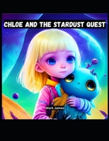 Chloe and the Stardust Quest B0C644C13M Book Cover