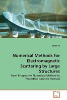 Numerical Methods for Electromagnetic Scattering by Large Structures 3639152700 Book Cover