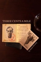 Three Cents a Mile B0FCLXLFPG Book Cover
