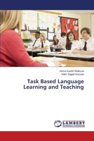 Task Based Language Learning and Teaching 3659688282 Book Cover