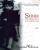 Shhh: The Story of a Childhood 0984213309 Book Cover