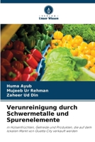 Verunreinigung durch Schwermetalle und Spurenelemente (German Edition) 6208231574 Book Cover