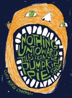 Nothing Untoward: Stories from "the Pumpkin Pie Show" 1495061043 Book Cover