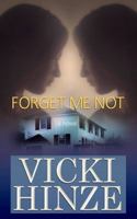 Forget Me Not 1601422059 Book Cover