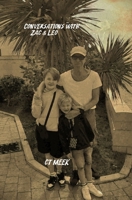 Conversations With Zac and Leo B0FLCQDQZX Book Cover