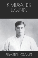 KIMURA, DIE LEGENDE (German Edition) B0DXP6H8JJ Book Cover